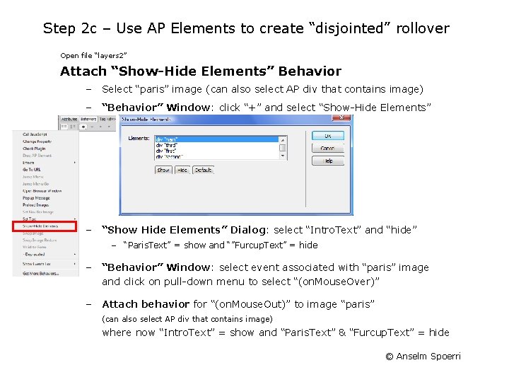 Step 2 c – Use AP Elements to create “disjointed” rollover Open file “layers