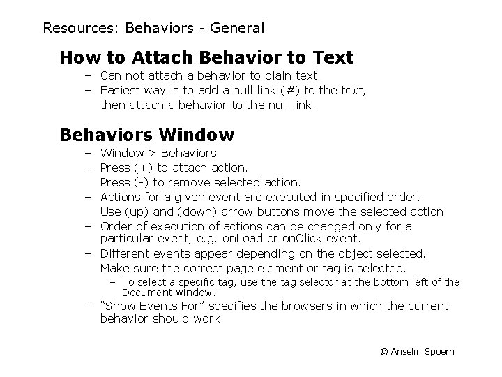 Resources: Behaviors - General How to Attach Behavior to Text – Can not attach