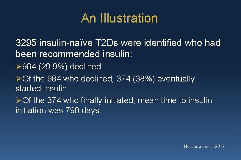 An Illustration 3295 insulin-naïve T 2 Ds were identified who had been recommended insulin: