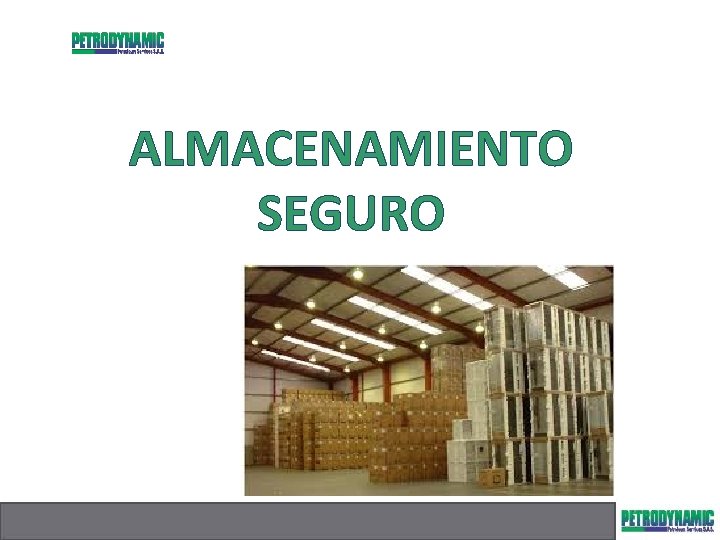 ALMACENAMIENTO SEGURO 