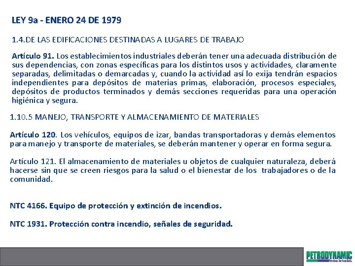 LEY 9 a - ENERO 24 DE 1979 1. 4. DE LAS EDIFICACIONES DESTINADAS