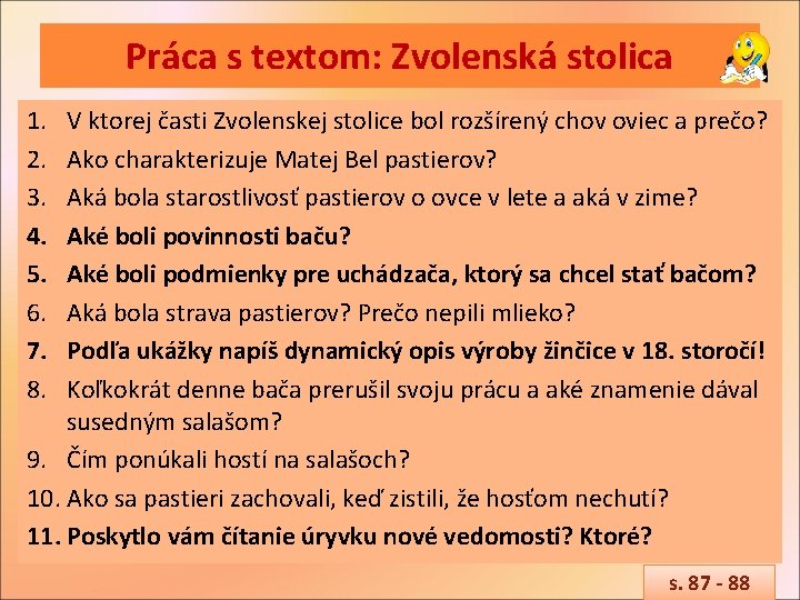 Práca s textom: Zvolenská stolica 1. 2. 3. 4. 5. 6. 7. 8. V