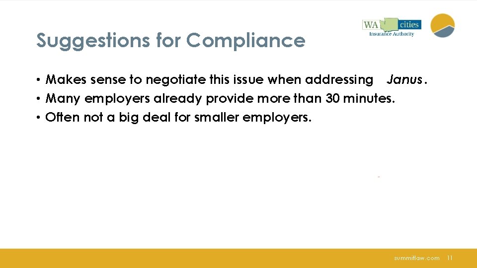 Suggestions for Compliance • Makes sense to negotiate this issue when addressing Janus. •