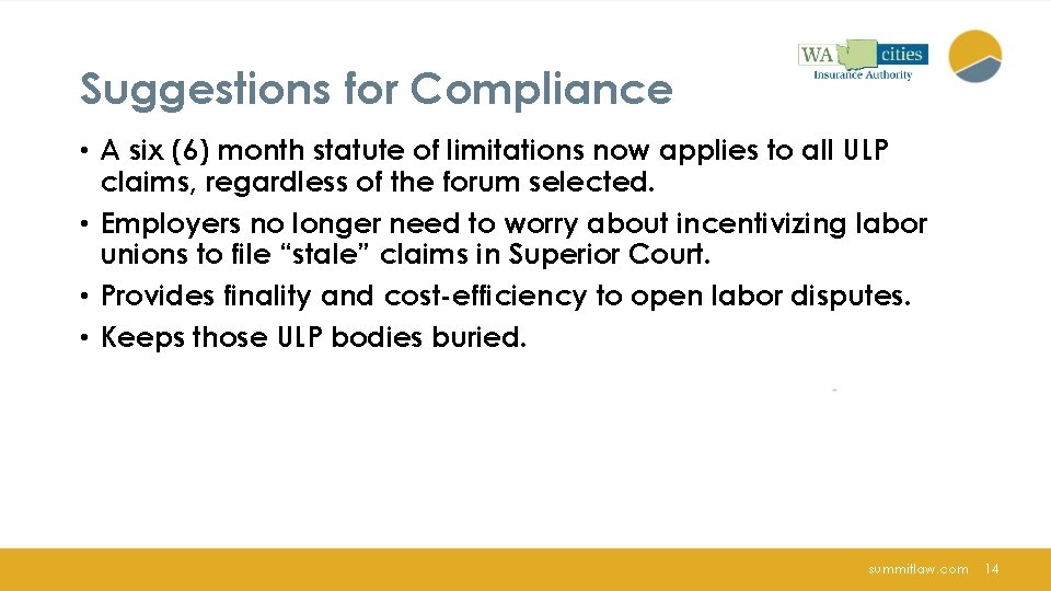 Suggestions for Compliance • A six (6) month statute of limitations now applies to