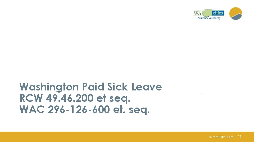 Washington Paid Sick Leave RCW 49. 46. 200 et seq. WAC 296 -126 -600