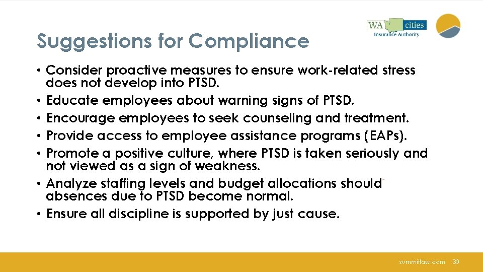 Suggestions for Compliance • Consider proactive measures to ensure work-related stress does not develop