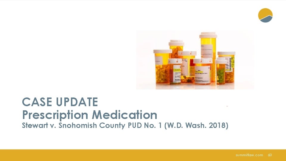 CASE UPDATE Prescription Medication Stewart v. Snohomish County PUD No. 1 (W. D. Wash.