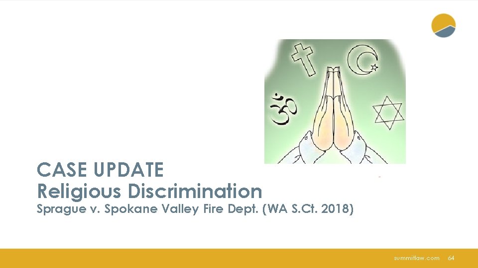 CASE UPDATE Religious Discrimination Sprague v. Spokane Valley Fire Dept. (WA S. Ct. 2018)