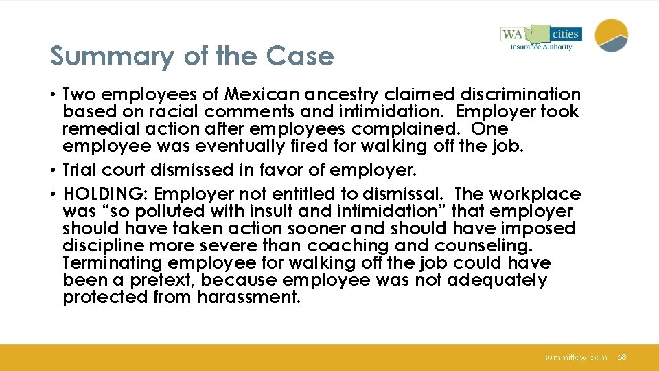 Summary of the Case • Two employees of Mexican ancestry claimed discrimination based on