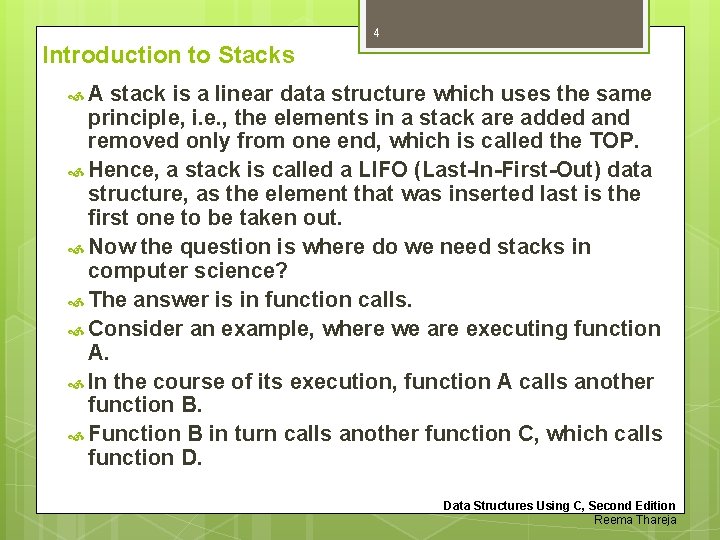 4 Introduction to Stacks A stack is a linear data structure which uses the 4 Introduction to Stacks A stack is a linear data structure which uses the