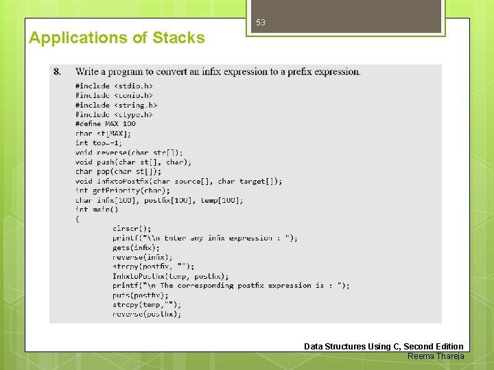 53 Applications of Stacks Data Structures Using C, Second Edition Reema Thareja 53 Applications of Stacks Data Structures Using C, Second Edition Reema Thareja