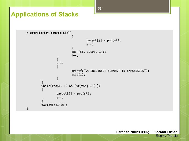 56 Applications of Stacks Data Structures Using C, Second Edition Reema Thareja 56 Applications of Stacks Data Structures Using C, Second Edition Reema Thareja