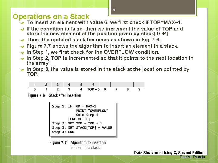 9 Operations on a Stack To insert an element with value 6, we first 9 Operations on a Stack To insert an element with value 6, we first