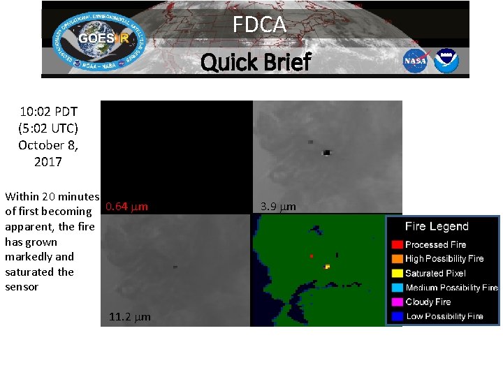 FDCA Quick Brief 10: 02 PDT (5: 02 UTC) October 8, 2017 Within 20