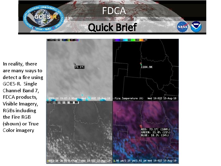 FDCA Quick Brief In reality, there are many ways to detect a fire using