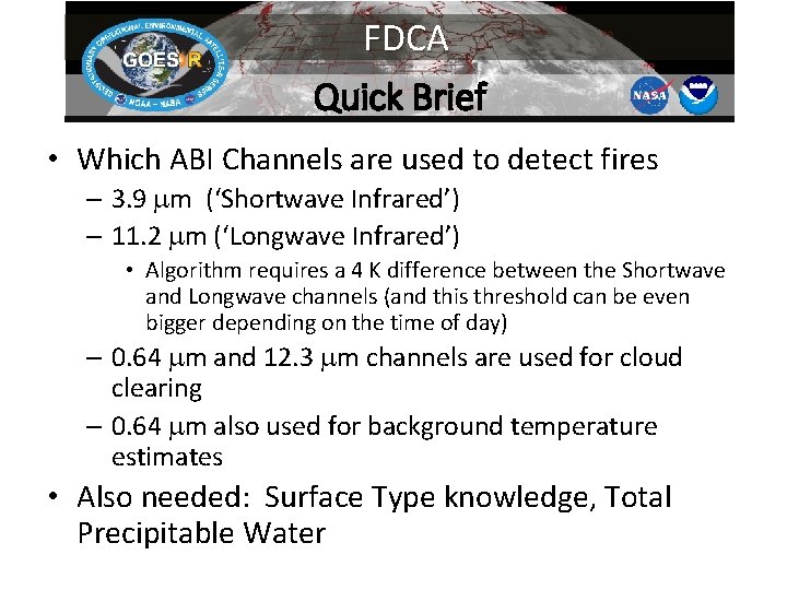 FDCA Quick Brief • Which ABI Channels are used to detect fires – 3.