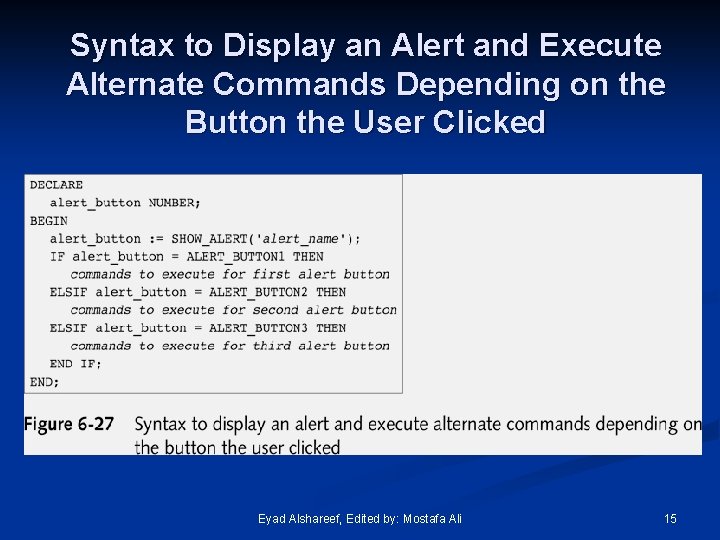 Syntax to Display an Alert and Execute Alternate Commands Depending on the Button the