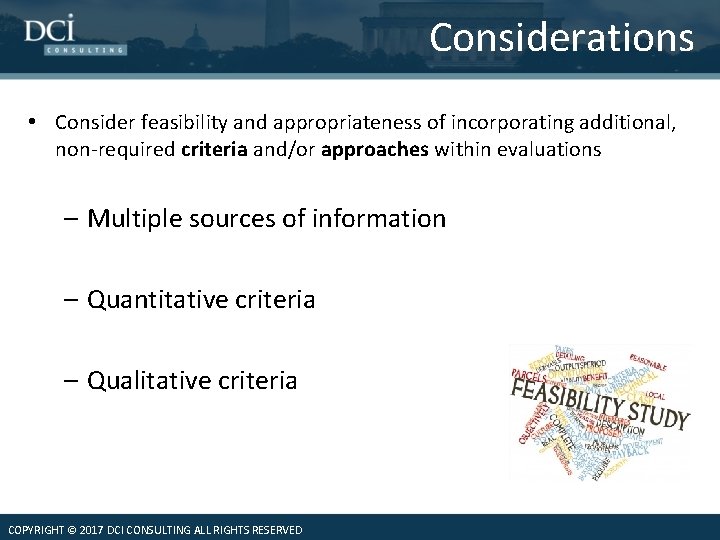 Considerations Moving Toward Meaningful Assessment • Consider feasibility and appropriateness of incorporating additional, non-required