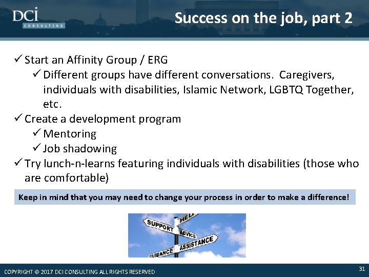 Success on the job, part 2 ü Start an Affinity Group / ERG ü