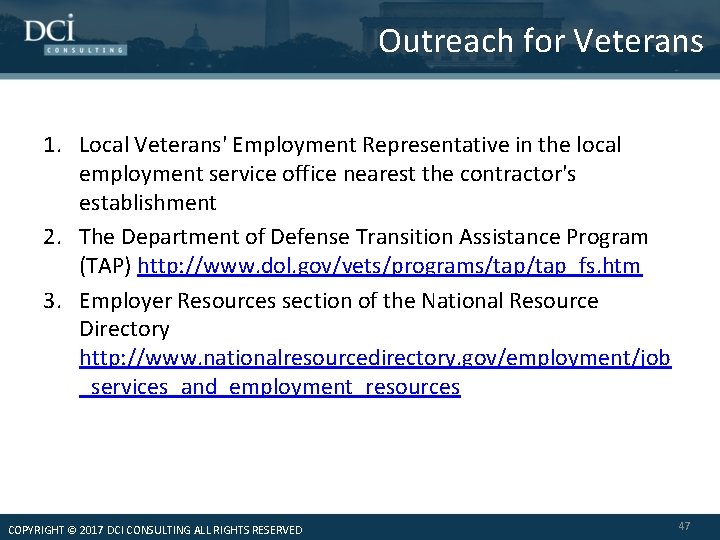 Outreach for Veterans 1. Local Veterans' Employment Representative in the local employment service office