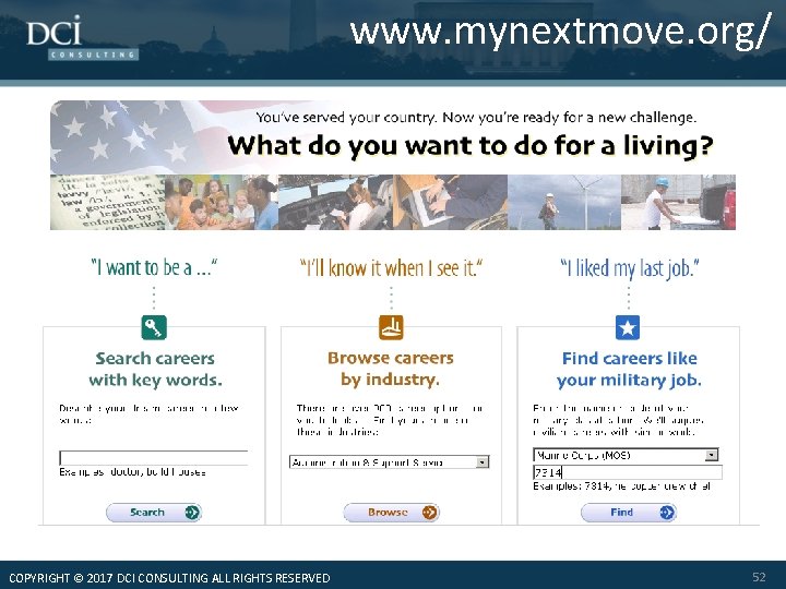 www. mynextmove. org/ COPYRIGHT © 2017 DCI CONSULTING ALL RIGHTS RESERVED 52 