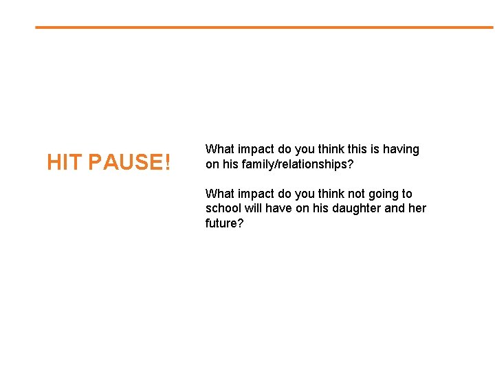 HIT PAUSE! What impact do you think this is having on his family/relationships? What