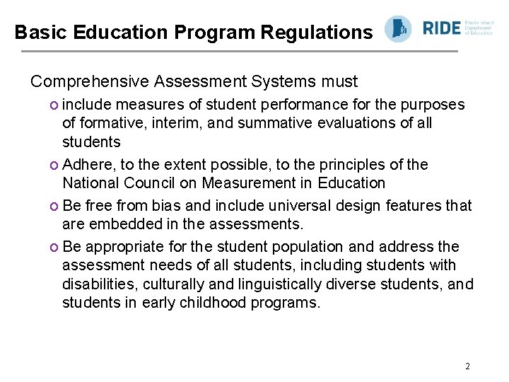 Basic Education Program Regulations Comprehensive Assessment Systems must o include measures of student performance