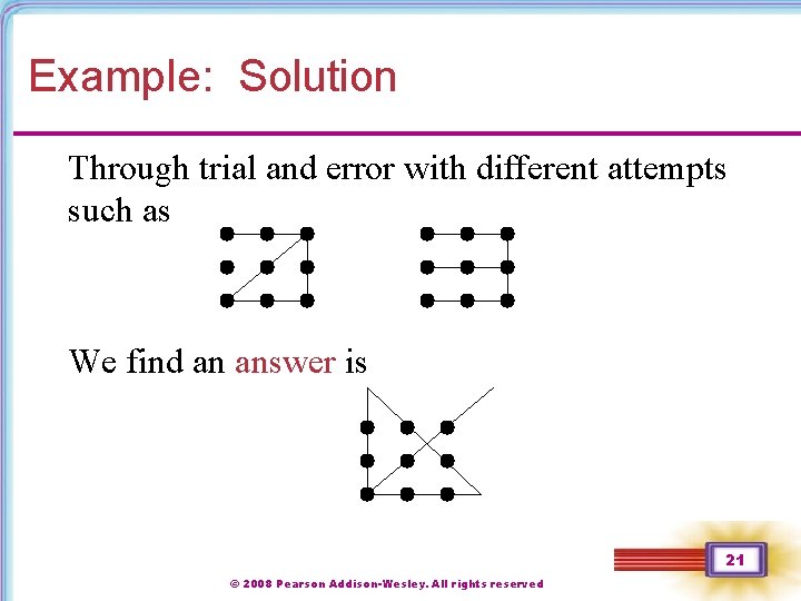 Example: Solution Through trial and error with different attempts such as We find an Example: Solution Through trial and error with different attempts such as We find an