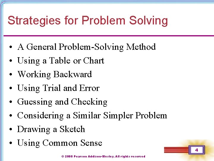 Strategies for Problem Solving • • A General Problem-Solving Method Using a Table or Strategies for Problem Solving • • A General Problem-Solving Method Using a Table or