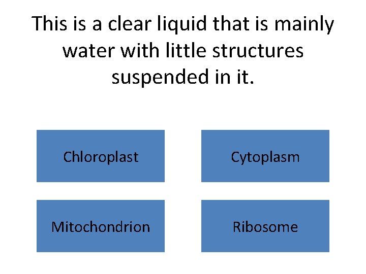 This is a clear liquid that is mainly water with little structures suspended in