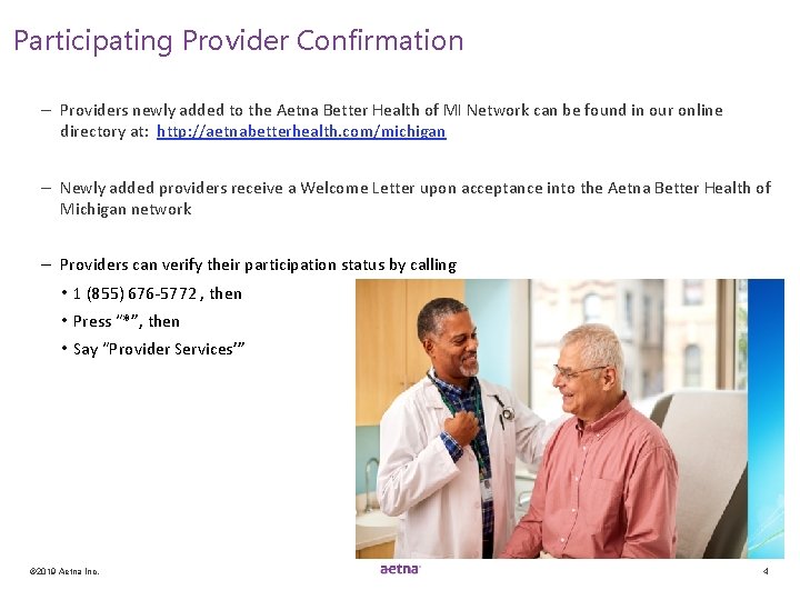 Participating Provider Confirmation – Providers newly added to the Aetna Better Health of MI