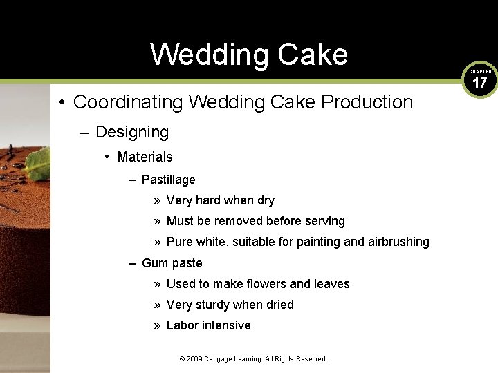 Wedding Cake • Coordinating Wedding Cake Production – Designing • Materials – Pastillage »