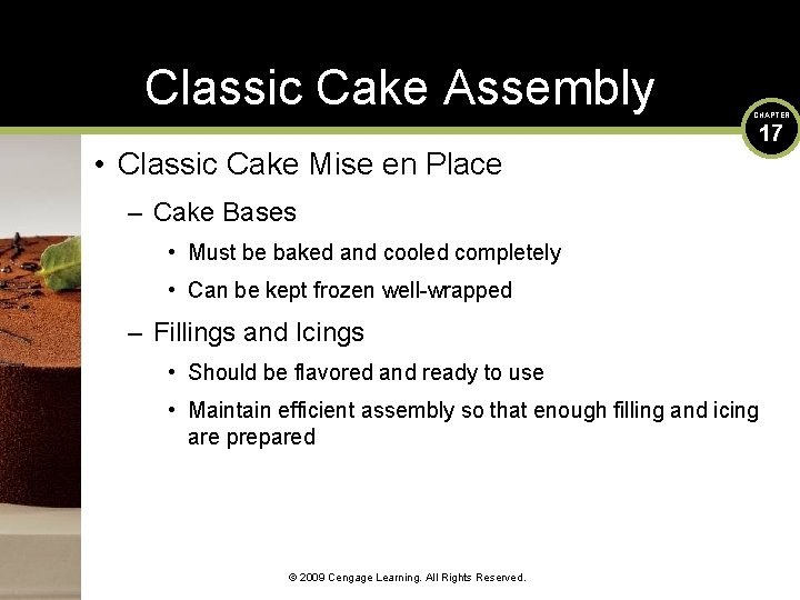 Classic Cake Assembly • Classic Cake Mise en Place CHAPTER 17 – Cake Bases