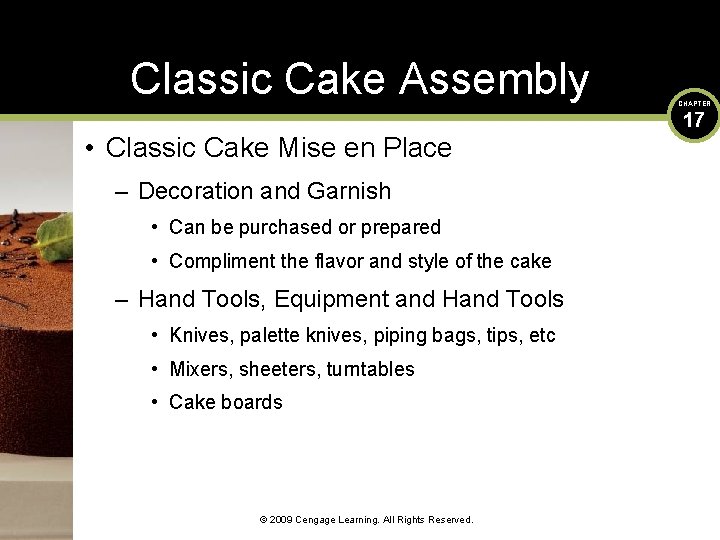 Classic Cake Assembly • Classic Cake Mise en Place – Decoration and Garnish •