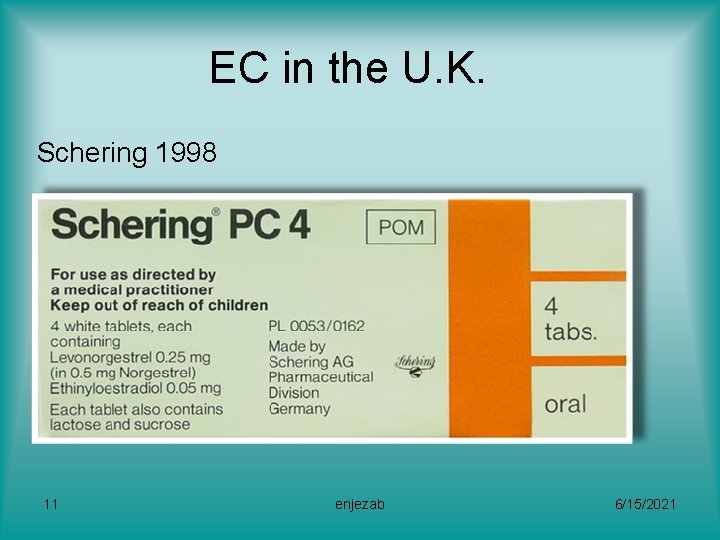 EC in the U. K. Schering 1998 11 enjezab 6/15/2021 