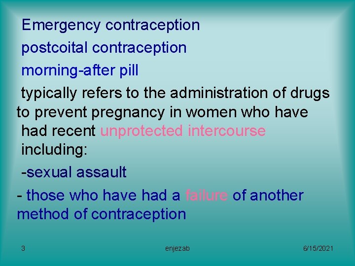 Emergency contraception postcoital contraception morning-after pill typically refers to the administration of drugs to
