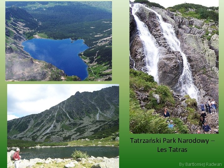 Tatrzański Park Narodowy – Les Tatras By Bartlomiej Radwan 