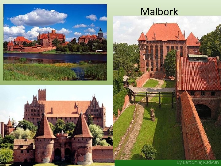 Malbork By Bartlomiej Radwan 