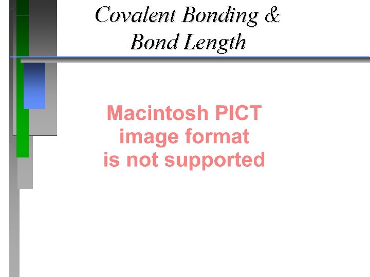 Covalent Bonding & Bond Length 
