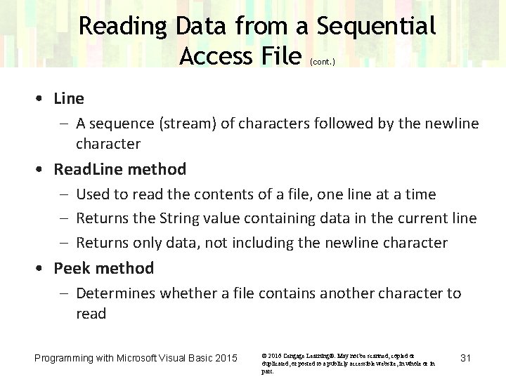 Reading Data from a Sequential Access File (cont. ) • Line – A sequence Reading Data from a Sequential Access File (cont. ) • Line – A sequence