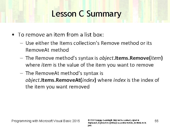 Lesson C Summary • To remove an item from a list box: – Use Lesson C Summary • To remove an item from a list box: – Use