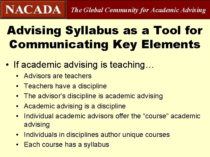 The Global Community for Academic Advising Syllabus as a Tool for Communicating Key Elements