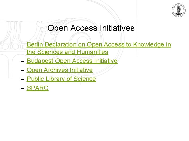 Open Access Initiatives – Berlin Declaration on Open Access to Knowledge in the Sciences