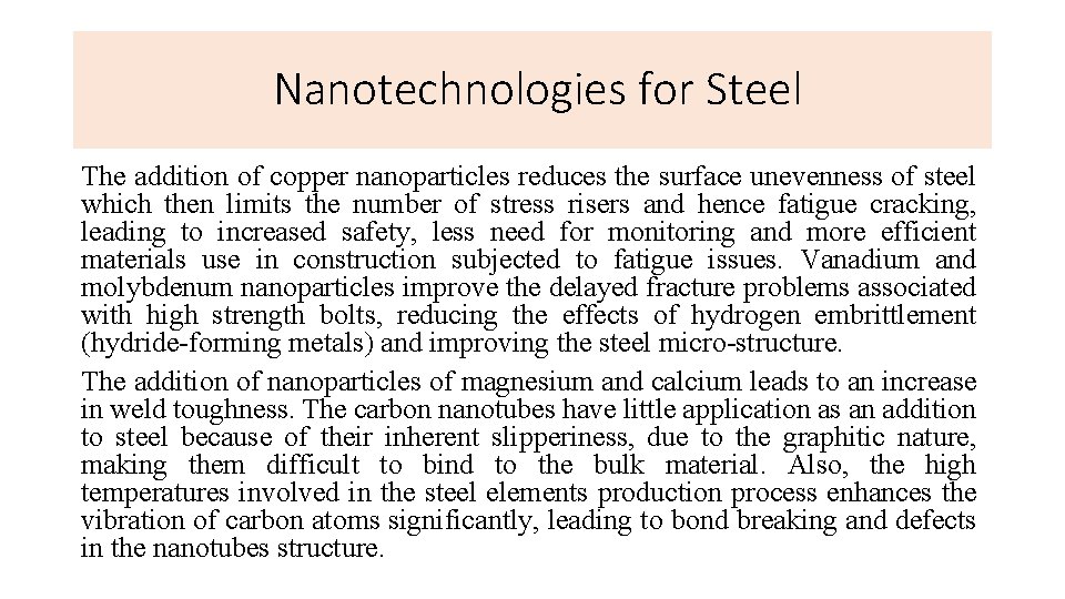 Nanotechnologies for Steel The addition of copper nanoparticles reduces the surface unevenness of steel