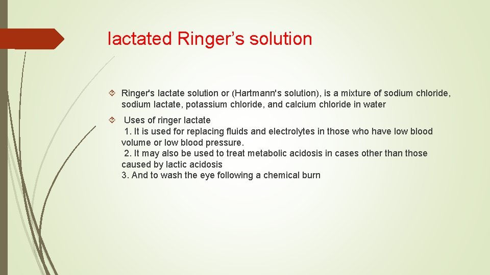 lactated Ringer’s solution Ringer's lactate solution or (Hartmann's solution), is a mixture of sodium