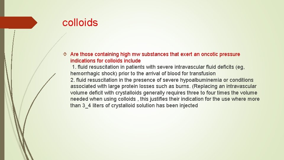 INTRAVENOUS FLUIDS Ahmad ALzubi Types of IV fluids