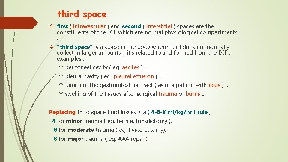 third space first ( intravascular ) and second ( interstitial ) spaces are the