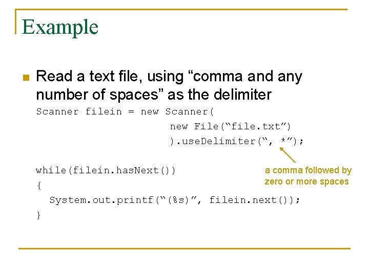 Example n Read a text file, using “comma and any number of spaces” as Example n Read a text file, using “comma and any number of spaces” as