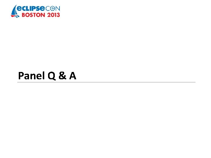 Panel Q & A 
