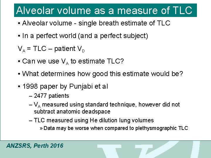 Click to edit Masteras title style Alveolar volume a measure of TLC • Alveolar